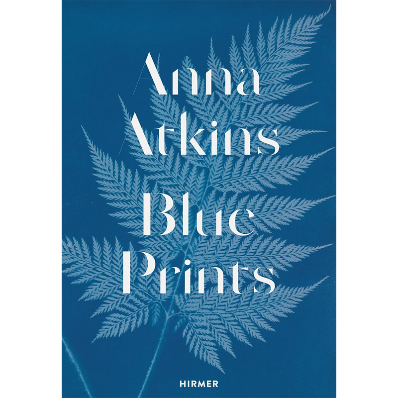 Anna Atkins. Blue Prints