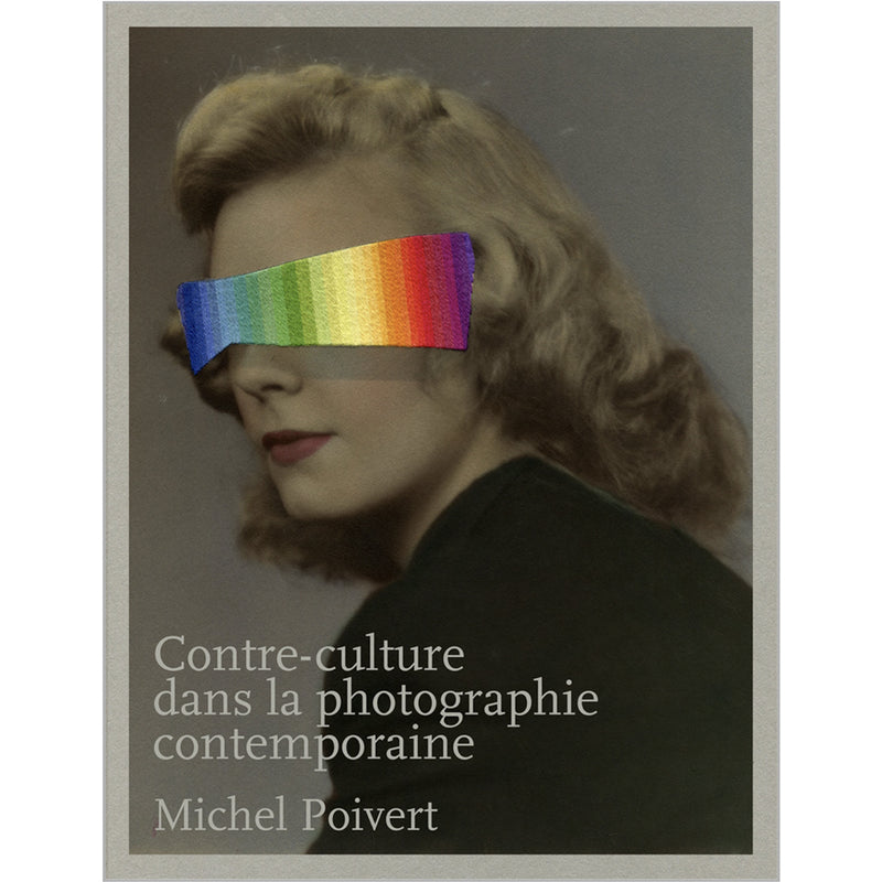 Michel Poivert. Contre-culture dans la photographie contemporaine