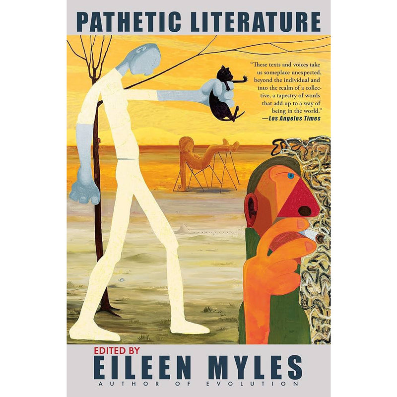 Eileen Myles. Pathetic Literature