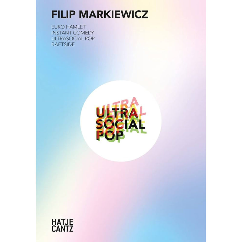 Filip Markiewicz. Ultrasocial Pop