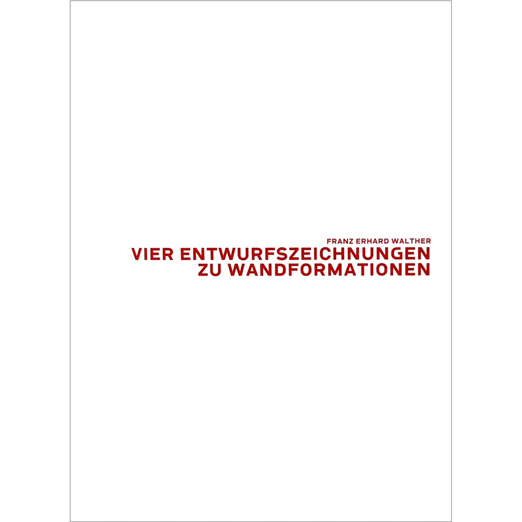 Franz Erhard Walther- Vier Entwurfszeichnungen zu Wandinformationen - MUDAM STORE
