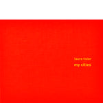 Laure Tixier - My Cities - MUDAM STORE