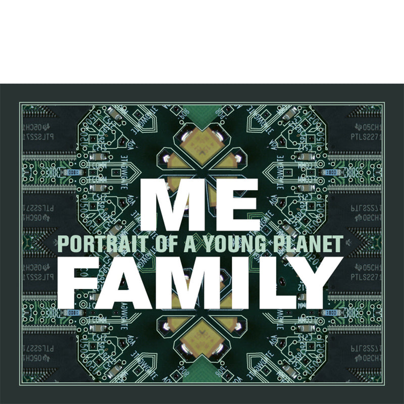 Me, Family. Portrait of a Young Planet - MUDAM STORE