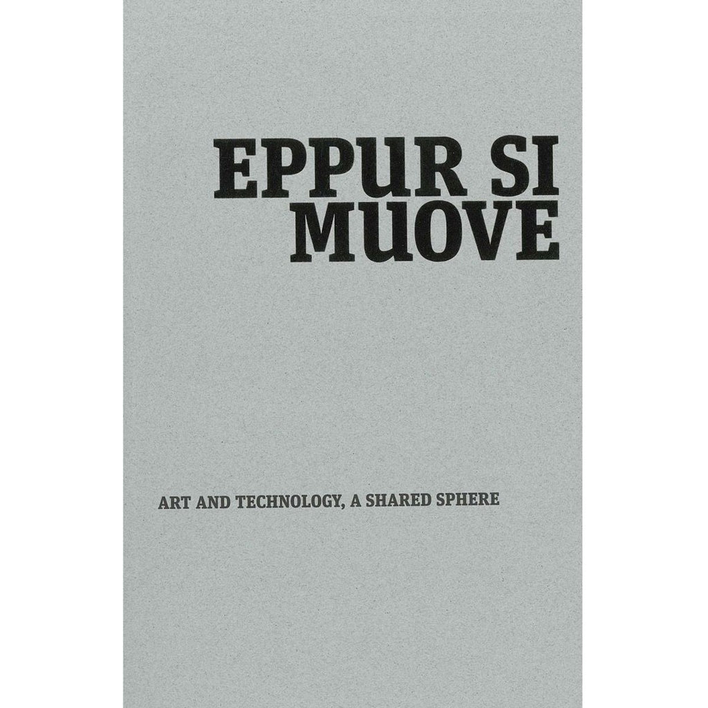 Eppur Si Muove - Art and Technology, a shared sphere - English - MUDAM STORE