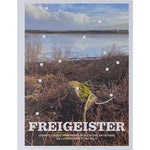 Freigeister - (Free Spirits). Fragments of an art scene in Luxembourg and beyond